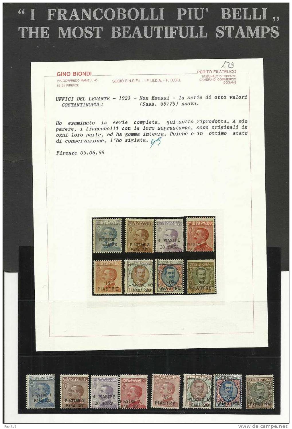 LEVANTE COSTANTINOPOLI 1923 SOPRASTAMPATI D'ITALIA ITALY OVERPRINTED SERIE COMPLETA 8 VALORI MNH NON EMESSI CERTIFICATO - Bureaux D'Europe & D'Asie