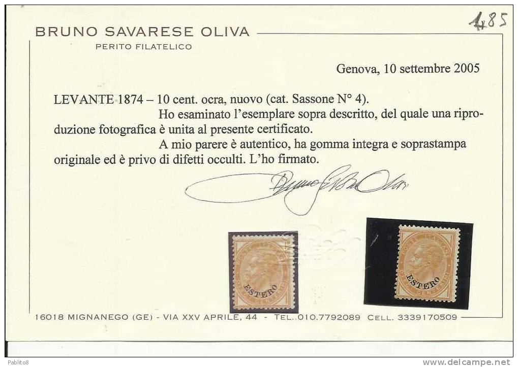 LEVANTE EMISSIONI GENERALI 1874 SOPRASTAMPATO D'ITALIA ITALY OVERPRINTED CENT. 10 C MNH CERTIFICATO - Algemene Uitgaven