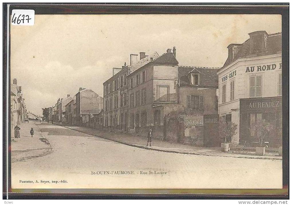 SAINT OUEN L'AUMONE - RUE ST LAZARE  - TB - Saint-Ouen-l'Aumône