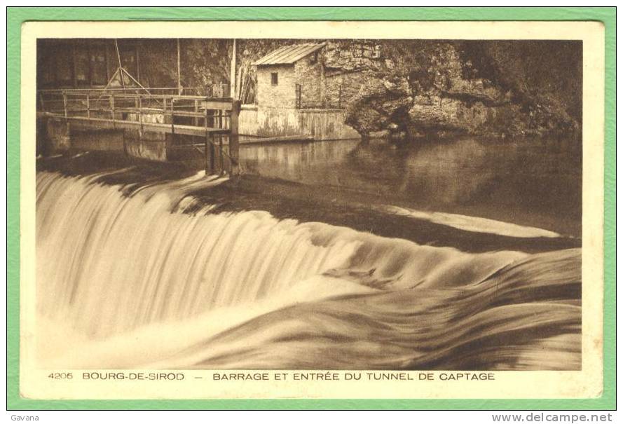 39 BOURG-de-SIROD - Barrage Et Entrée Du Tunnel De Captage - Andere & Zonder Classificatie