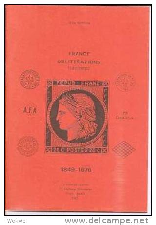 Obliteracions De France (Sans Paris) 1849-1876 - Handboeken