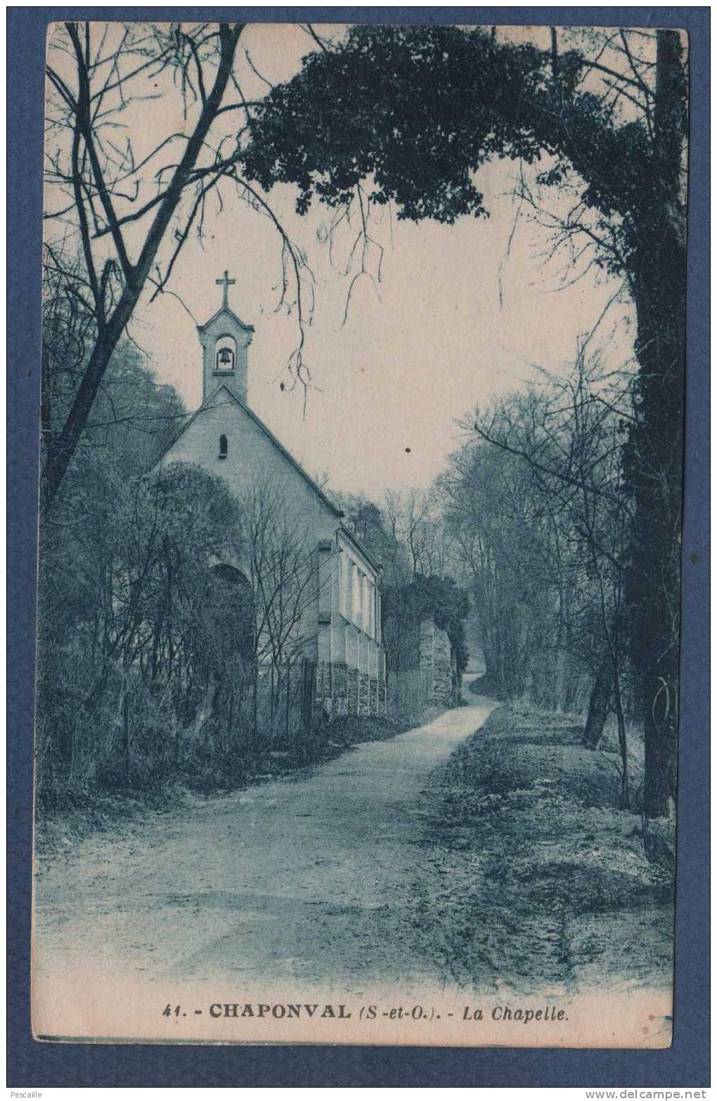 95 VAL D'OISE - AUVERS SUR OISE - CP CHAPONVAL - LA CHAPELLE - N° 41 PHOTO EDITION BLAINCOURT LES PRECY ( OISE ) - Auvers Sur Oise