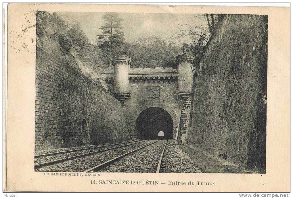 Postal  SANCAIZE Le GUETIN (Allier) 1924. Le Tunnel. Fechador GARE - 1922-26 Pasteur