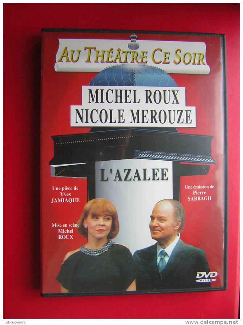 DVD AU THEATRE CE SOIR-NEUF SOUS BLISTER /CELLOPHANE-MICHEL ROUX NICOLE MEROUZE-L'AZALEE UNE EMISSION DE PIERRE SABBAGH - Collections & Sets