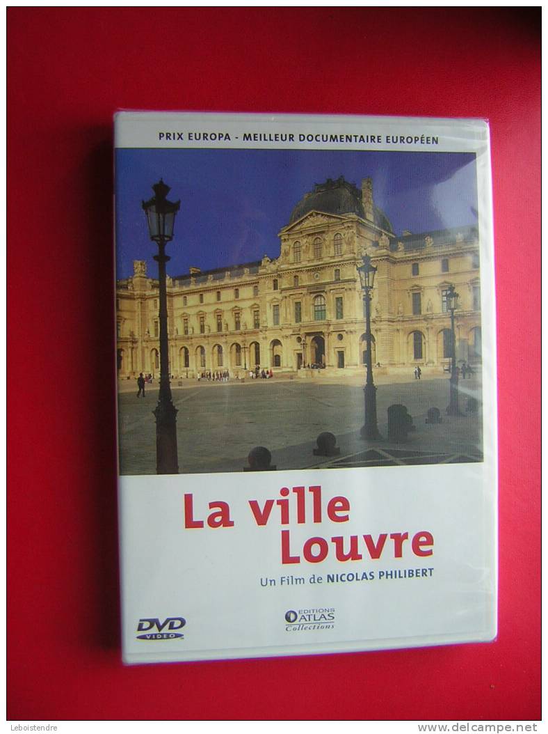 DVD PRIX EUROPA MEILLEUR DOCUMENTAIRE EUROPEEN-NEUF SOUS CELLOPHANE-LA VILLE LOUVRE DE NICOLAS PHILIBERT- EDITIONS ATLAS - Documentari