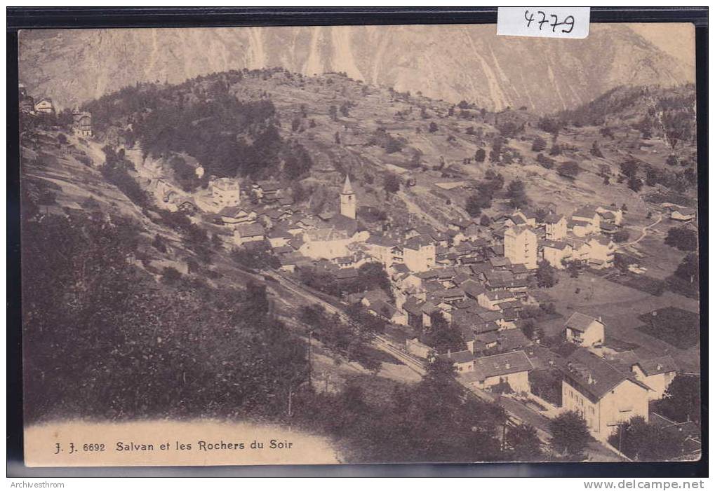 Salvan - Et Les Rochers Du Soir ; Un Peu Froissé Au Coin En Haut à Droite (scan) (4779) - Salvan