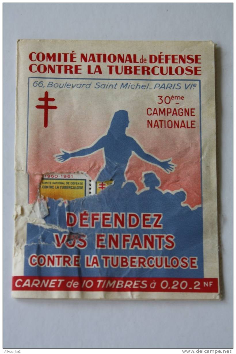 1961 > CARNET DE 6 VIGNETTES :COMITE NATIONAL CONTRE LA TUBERCULOSE>ANTITUBERCULEUX 30é >ERRINOPHILIE>Publicité - Blocks & Sheetlets & Booklets