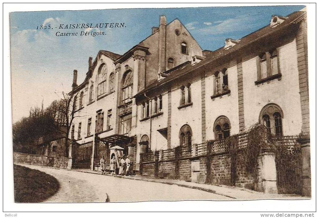 1825  KAISERSLAUTEN   Caserne Dérigoin - Kaiserslautern