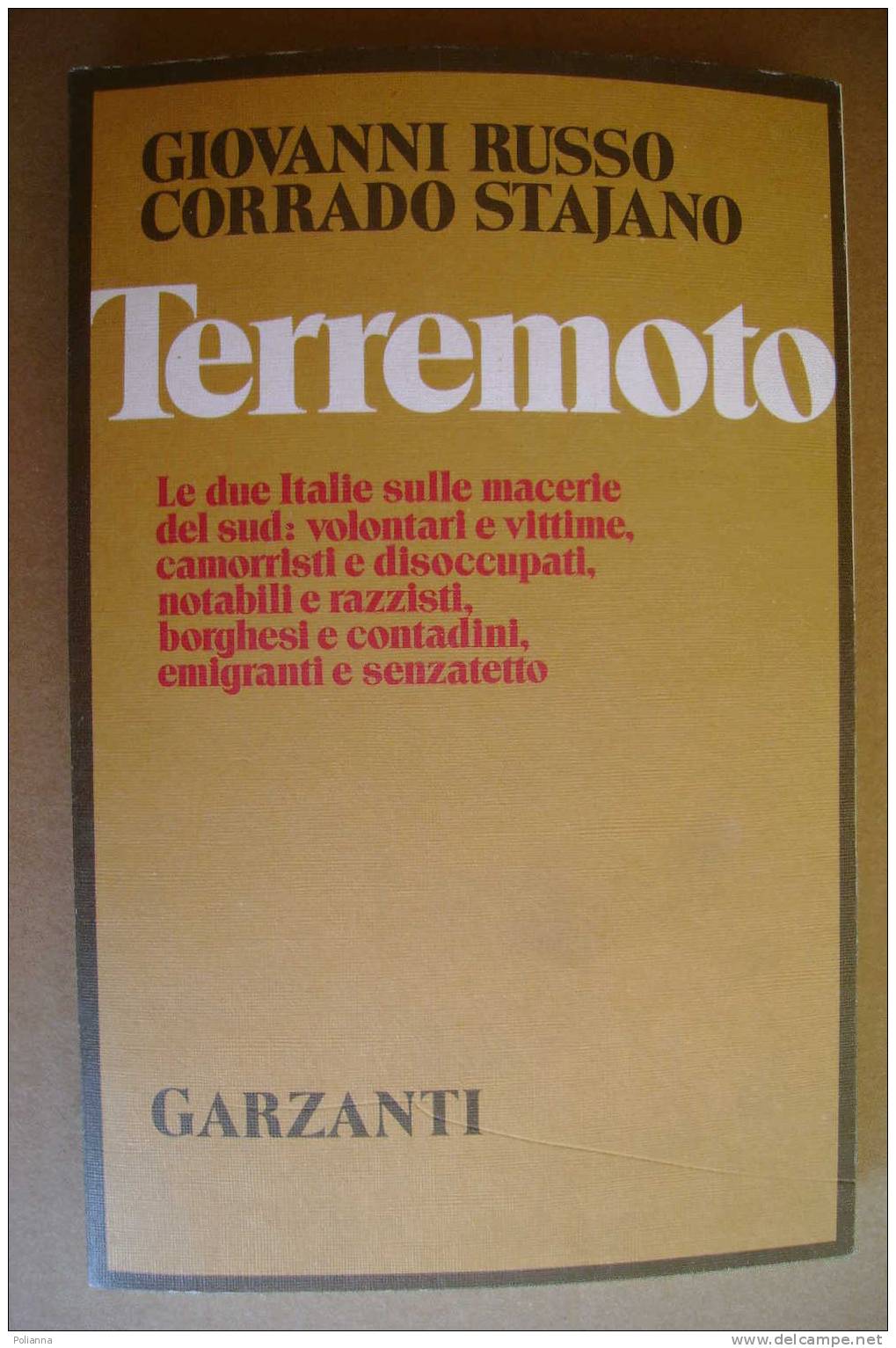 PAN/24 Russo TERREMOTO Garzanti I Ed.1981/Campania/Basilicata. - Société, Politique, économie