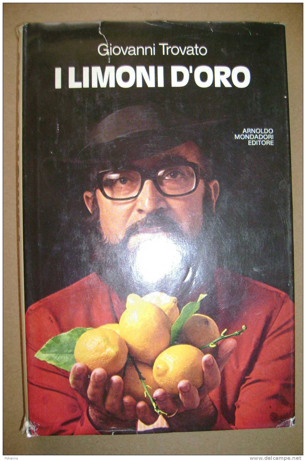 PAN/27 Giovanni Trovato I LIMONI D´ORO Mondadori I Ed.1976 - Historia