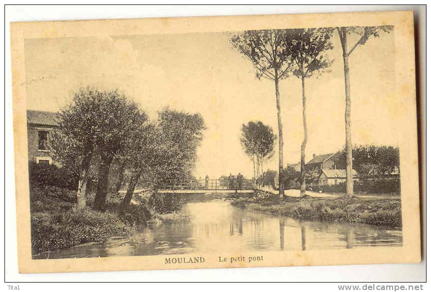 D7502 -  Mouland - Le Petit Pont  *Edit.: Henri Kaquet, Montegn&amp;eacute;e* - Fourons - Voeren