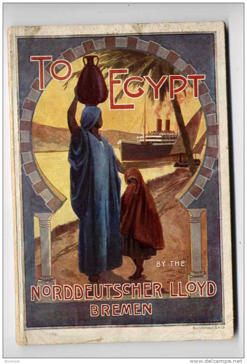 To EGYPT égypte By Steammers Norddeutscher Lloyd Bremen Marseille Naples Alexandrie Constantinople Caire Paquebot - Africa