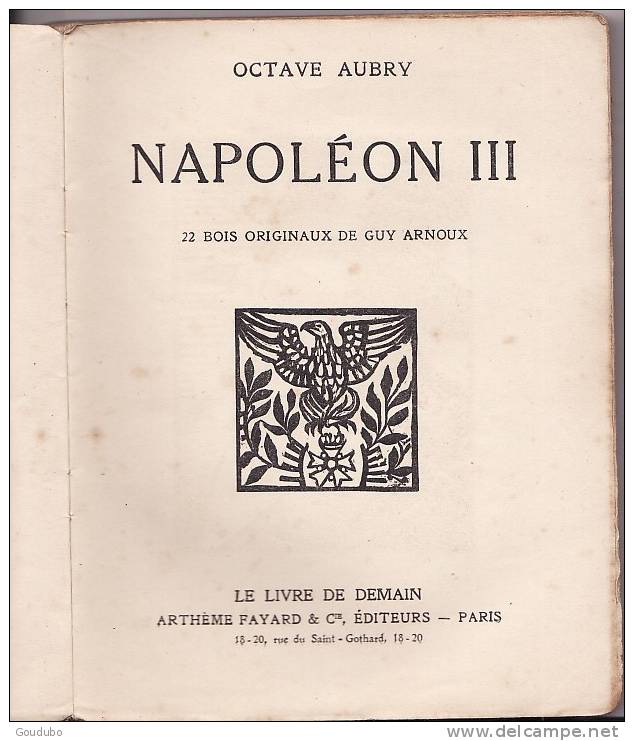 O. Aubry , Napoléon III, 22 Bois Originaux G. Arnoux, Le Livre De Demain 1933 - 1901-1940