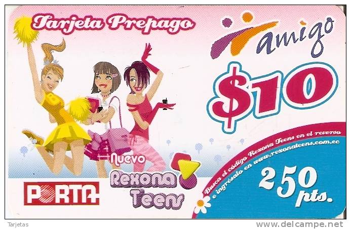 TARJETA DE ECUADOR DE AMIGO PORTA DE 10$   REXONA TEENS - Publicidad