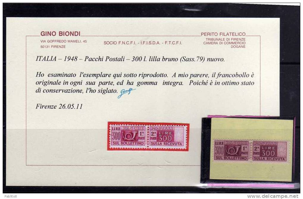 ITALIA REPUBBLICA ITALY REPUBLIC 1946 - 1951 PACCHI POSTALI PARCEL POST LIRE 300 LIRE RUOTA WHEEL 1948 MNH CERTIFICATO - Paketmarken