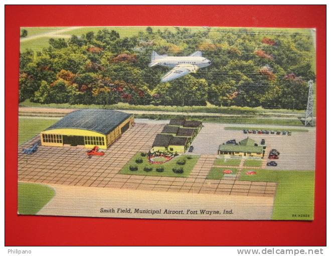 Airport----  Fort Wayne In----- Smith Field Municpal Air Port  Linen---===----ref 196 - Fort Wayne