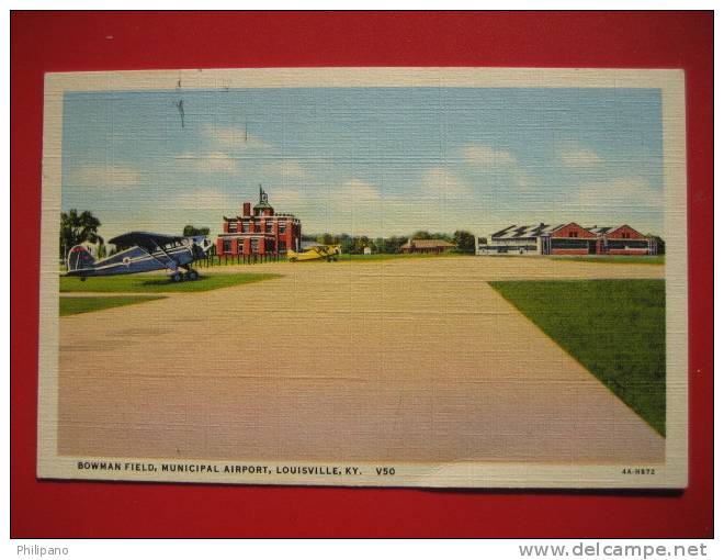 Airport---- Louisville Ky  Bowman Field Municpal Airport    Linen ---====== Ref 196 - Louisville