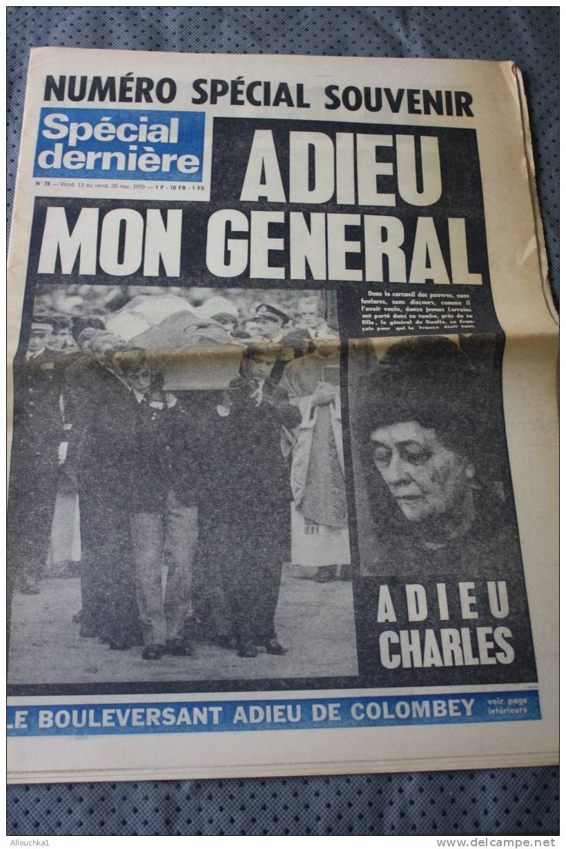 20-NOV-1970 ADIEU MON GENERAL DE GAULLE  JOURNAL SPECIAL SOUVENIR  ADIEU CHARLES BOULEVERSANT ADIEU DE COLOMBEY DECHIRA - 1950 - Heute