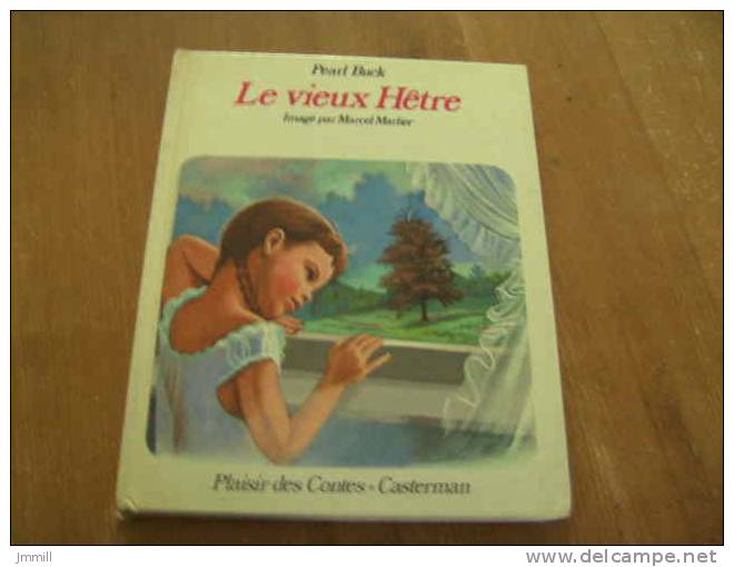 Marcel Marlier (martine) : Le Vieux Hetre : Plaisir Des Contes Casterman - Casterman