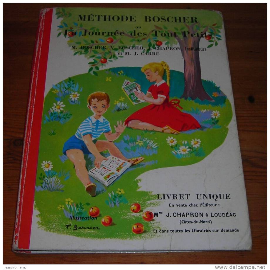 Méthode Boscher Ou La Journée Des Tout Petits - Par M. Boscher, V. Boscher, J. Chapron Et M.J. Carré - 1969. - 0-6 Years Old