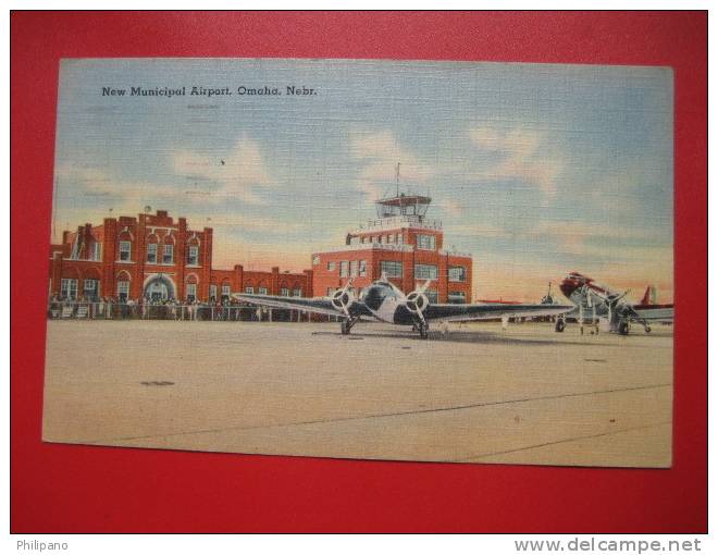 Airport-   Omaha NE  New Municpal Airport    Linen 1943 Cancel         --===----ref 197 - North Platte