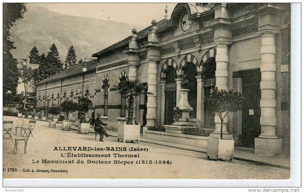 CPA 38 ALLEVARD LES BAINS L ETABLISSEMENT THERMAL LE MONUMENT DU DOCTEUR NIEPCE - Allevard