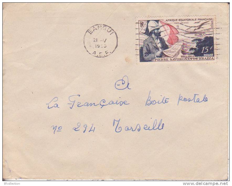 AEF - OUBANGUI - CENTRAFRIQUE - BANGUI  Le 21/05/1955 > France,lettre,Colonies Francaises - Andere & Zonder Classificatie