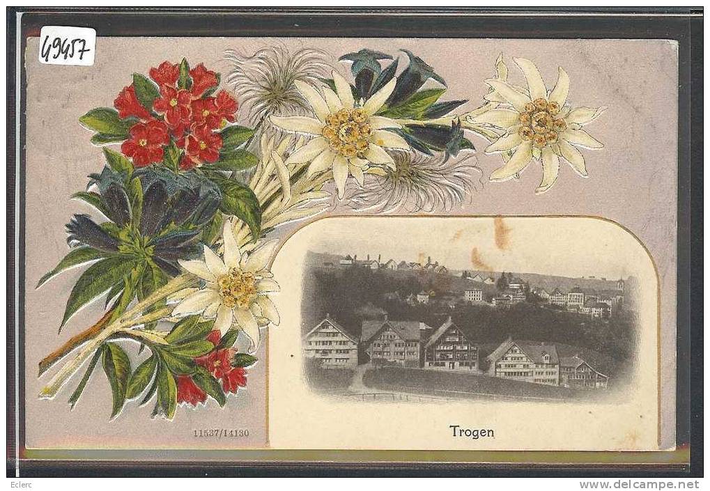 TROGEN - PRÄGE KARTE - CARTE EN RELIEF - TB - Trogen