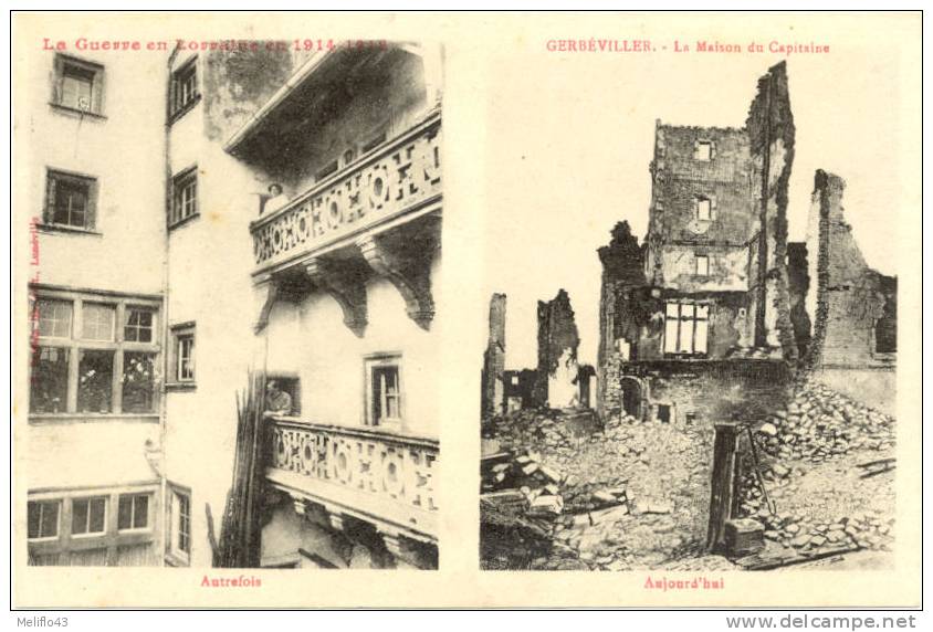 54/CPA - Gerbéviller - La Maison Du Capitaine  (La Guerre En Lorraine 1914-1918) - Gerbeviller