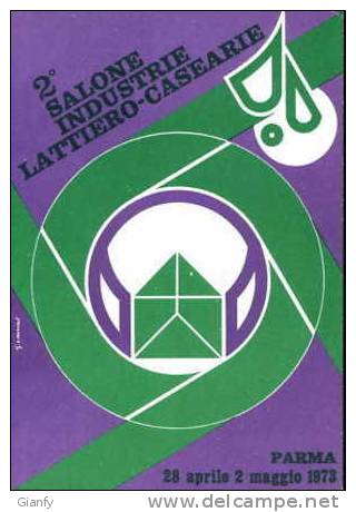 PARMA PUBBLICITA' SALONE IND LATTIERO-CASEARIE 1973 - Ferias