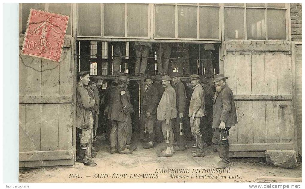 Saint Eloy Les Mines : Mineurs A L'entrée D'un Puits De Mine - Saint Eloy Les Mines