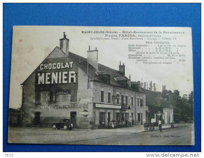 58 MAGNY COURS  Hotel Restaurant Renaissance Carte Publicite Tarif Chocolat Menier Pompe Essence RARE Anime ..  Nievre - Autres & Non Classés