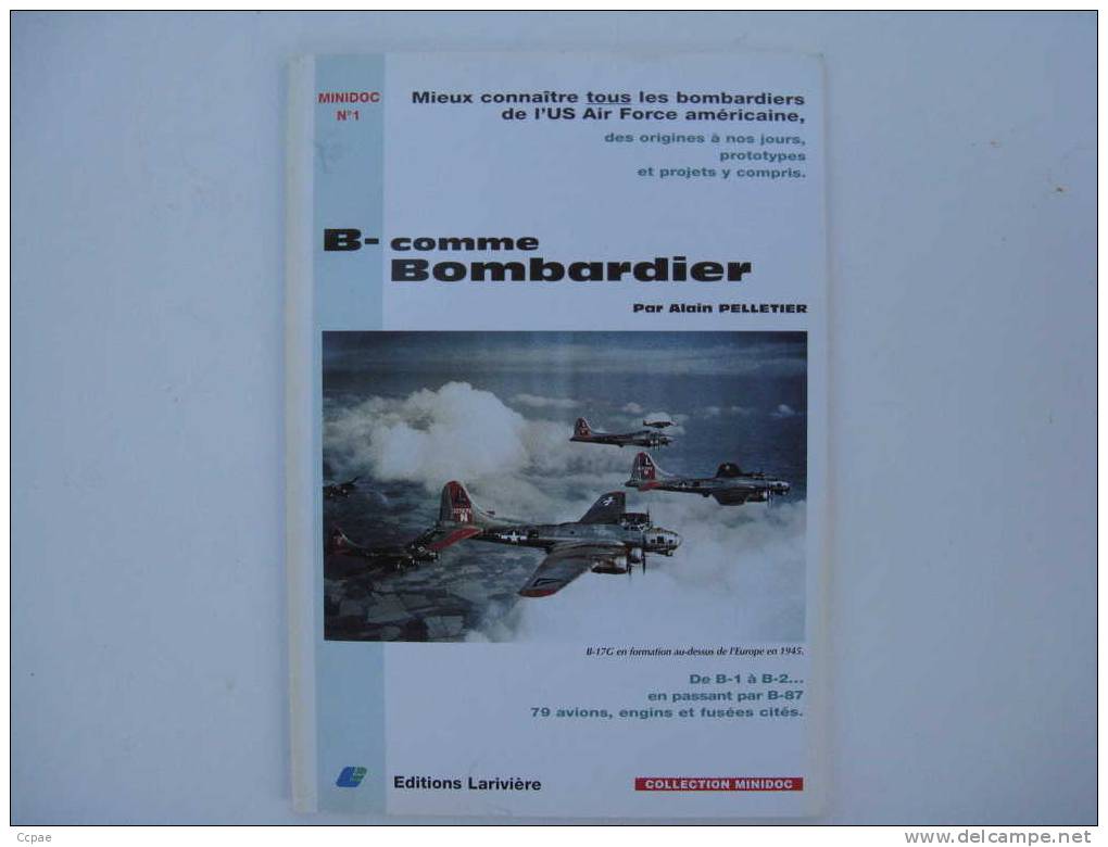 Minidocavia N° 1 B Comme Bombardier Par Alain Pelletier - Aviation