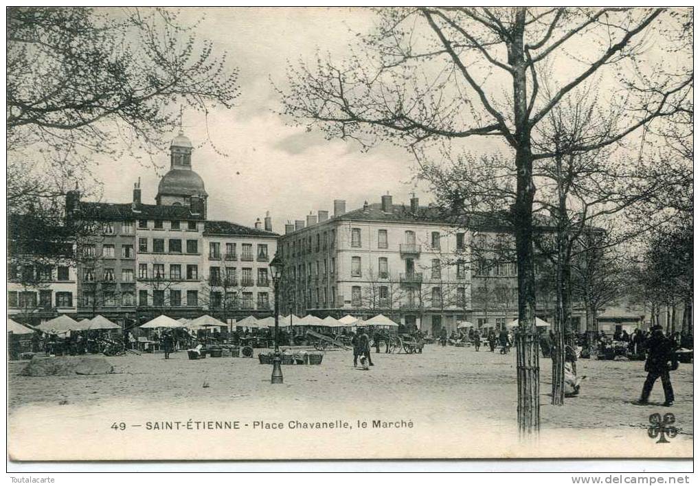 CPA 42 SAINT ETIENNE PLACE CHAVANELLE LE MARCHE 1915 - Saint Etienne