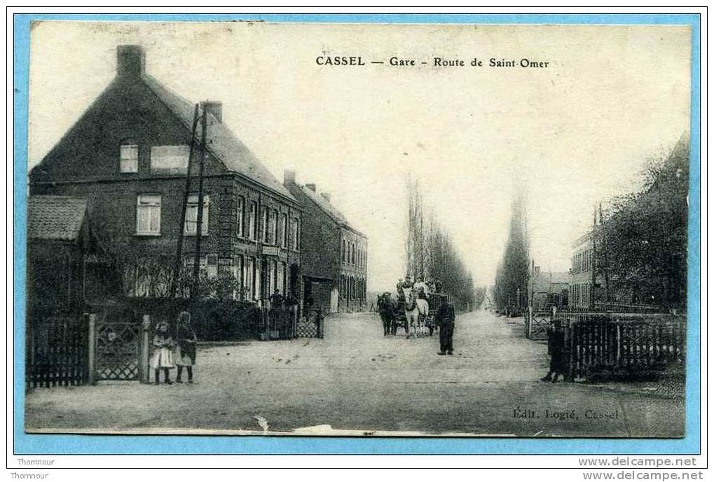 59  -  CASSEL  -   GARE  -  Route De Saint  Omer   -  1918  -  CARTE ANIMEE    -  ( Petit Défaut Bas ) - Cassel