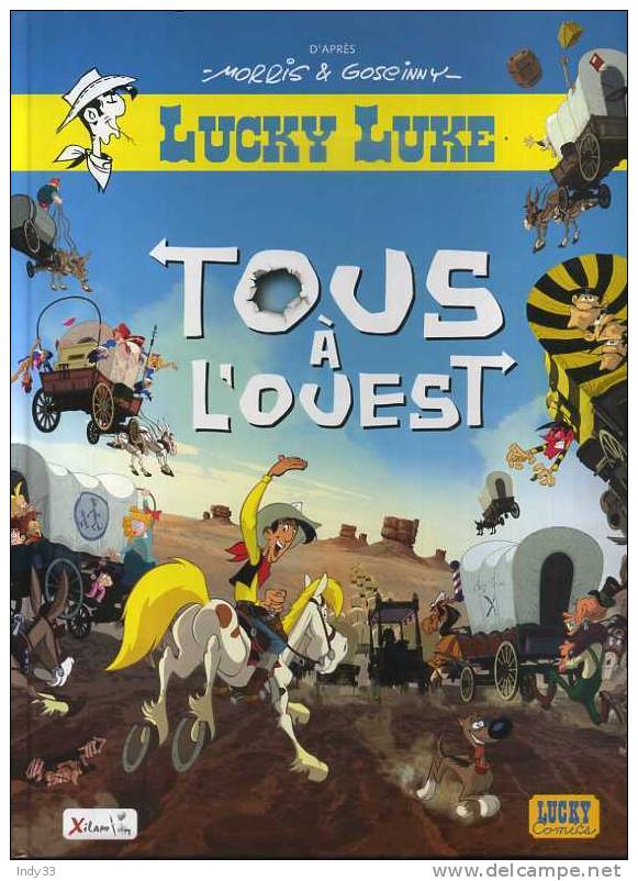 - LUCKY LUKE . TOUS A L'OUEST . XILAM FILMS 2007 - Lucky Luke