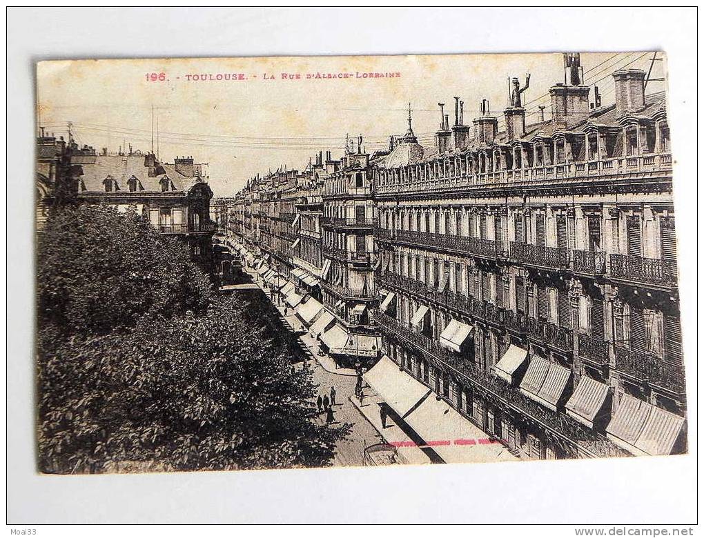 Carte Postale Ancienne : TOULOUSE : Rue Alsace Lorraine - Toulouse