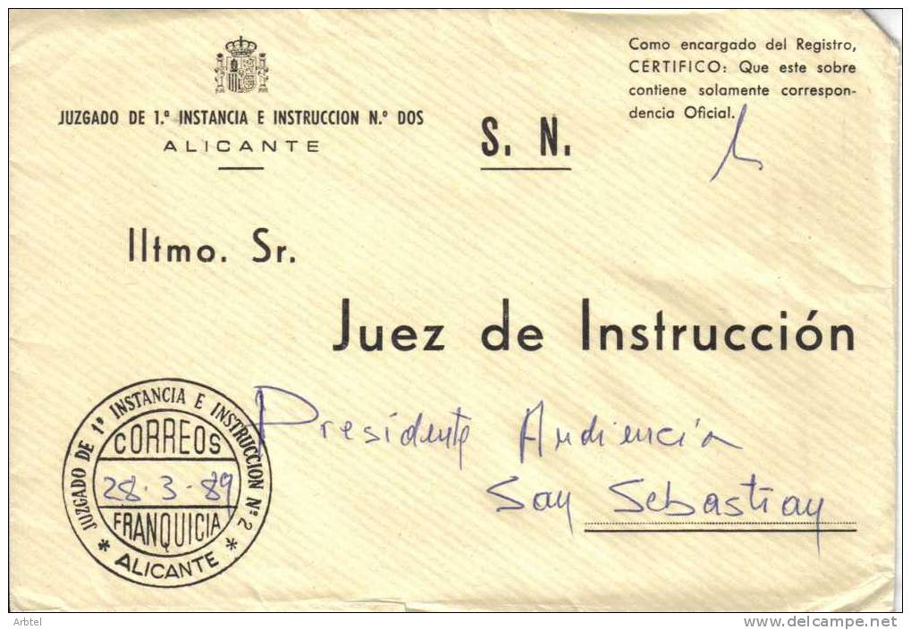 CC CON FRANQUICIA JUZGADO DE PRIERA INSTANCIA E INSTRUCCIÓN NUM 2 ALICANTE OFICIAL JUSTICIA - Postage Free