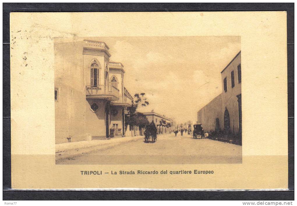 VER26 - LIBIA Da TRIPOLI DI BARBERIA 14/1/1912 Per La Francia (Nizza). Strada Riccardo - Bureaux D'Europe & D'Asie