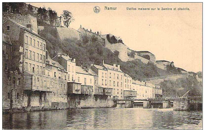 Namur Vieilles Sur La Sambre Et Citadelle - Namur