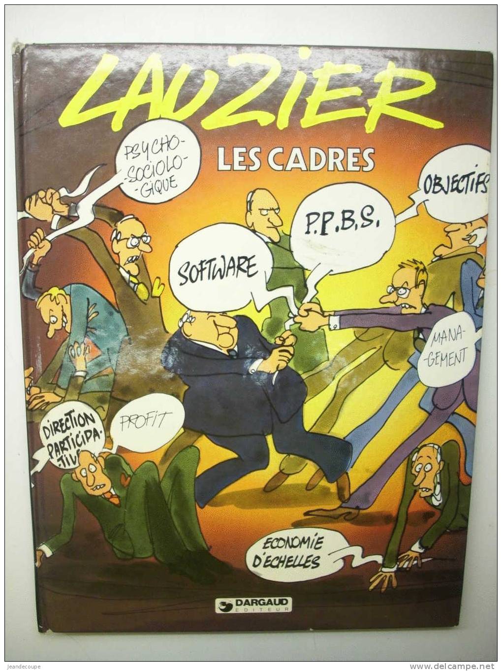 - BD - Lauzier - Les Cadres - Dargaud éditeur -1981- Humoristique - - Lauzier