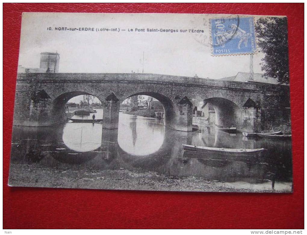 44 - NORT SUR ERDRE - LE PONT SAINT GEORGES SUR L'ERDRE  - - Nort Sur Erdre