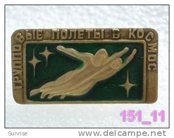 SPACE: First Space Fly Group Anniversary 1957 - 1967y / Old Soviet Badge USSR_151_sp7392 - Ruimtevaart