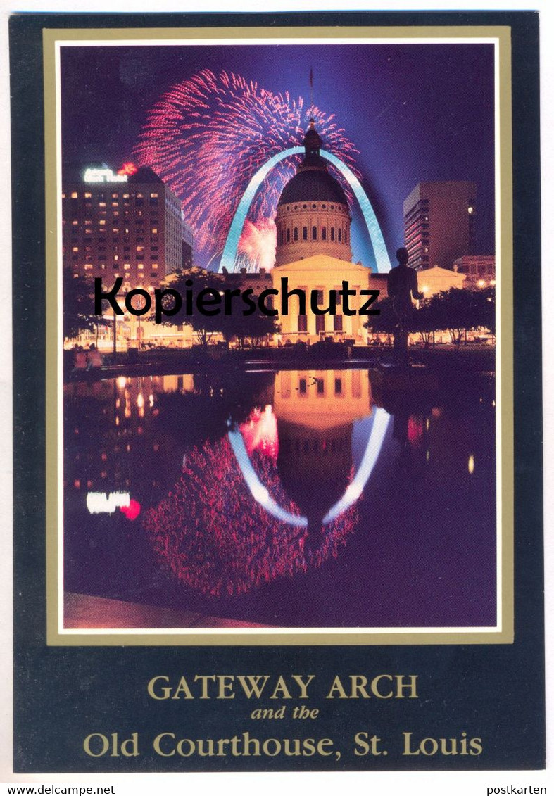 ÄLTERE POSTKARTE ST. LOUIS MISSOURI FEUERWERK FIREWORKS GATEWAY ARCH AND THE OLD COURTHOUSE Feu D'artifice Nacht Night - St Louis – Missouri