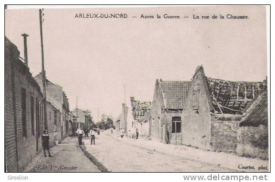 ARLEUX DU NORD APRES LA GUERRE LA RUE DE LA CHAUSSEE - Arleux