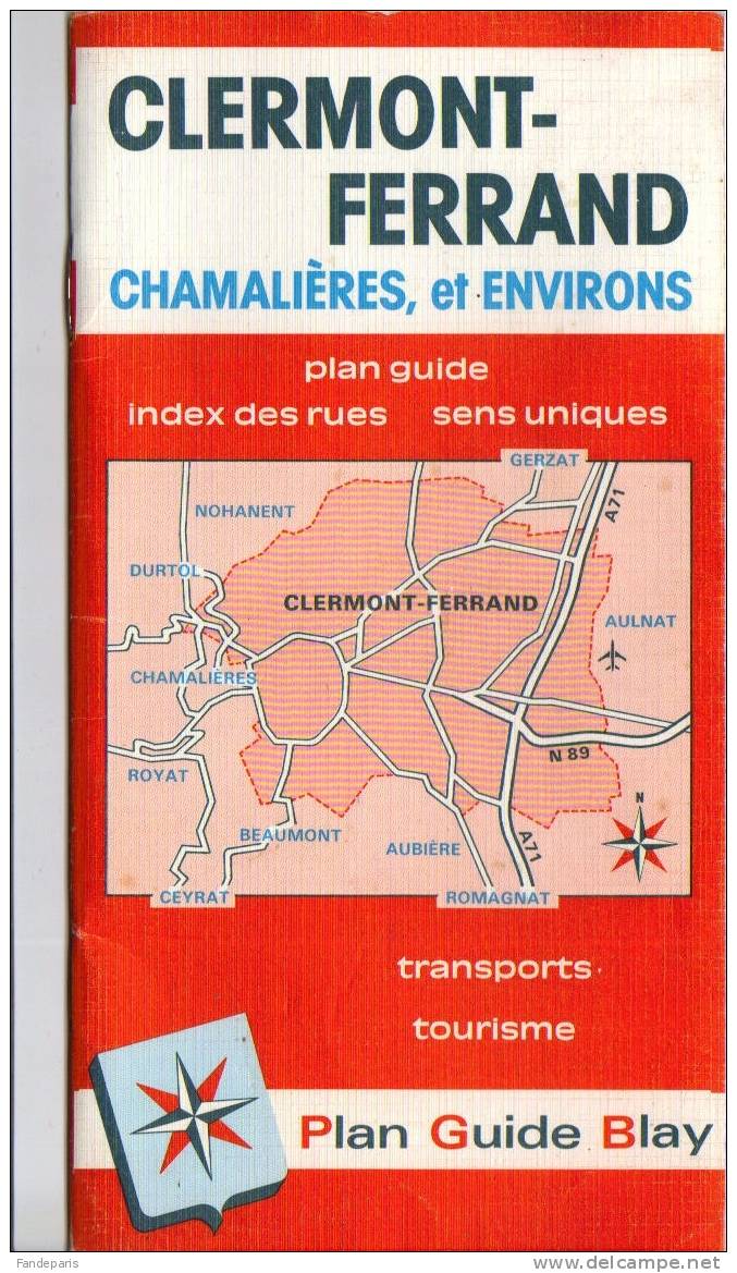 CARTES ROUTIERES  // FRANCE  // PLAN GUIDE  / CLERMONT FERRAND ET SES ENVIRONS / - Roadmaps