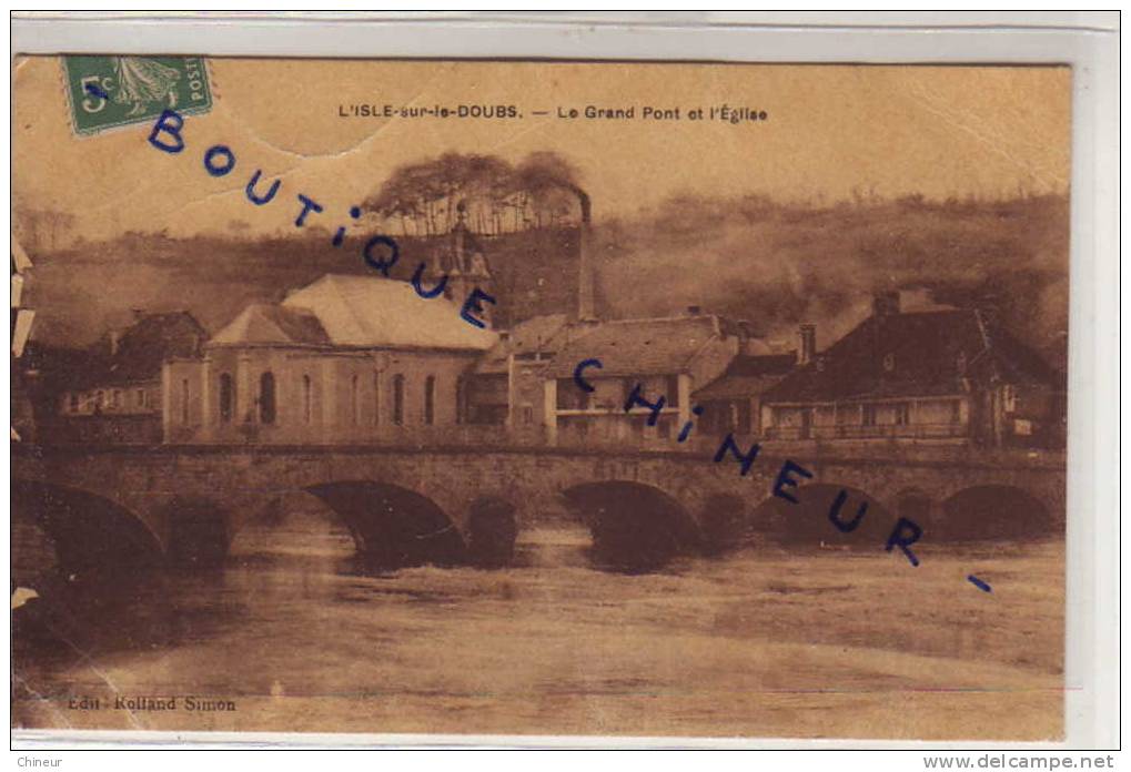 L'ISLE SUR LE DOUBS LE GRAND PONT ET L'EGLISE - Isle Sur Le Doubs