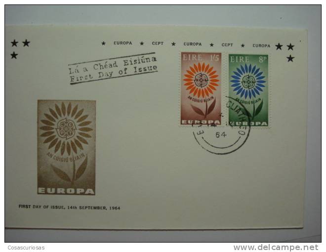 159 IRELAND EIRE IRLANDA FDC SPD COVER EUROPA 1962 - 1964