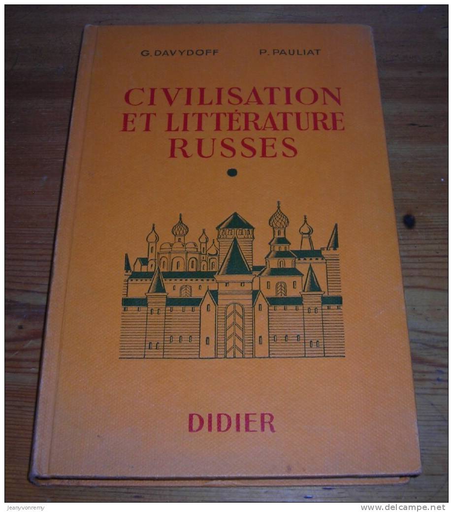 Civilisation Et Littérature Russes - G. Davydoff Et P. Pauliat - 1958. - 18 Años Y Más