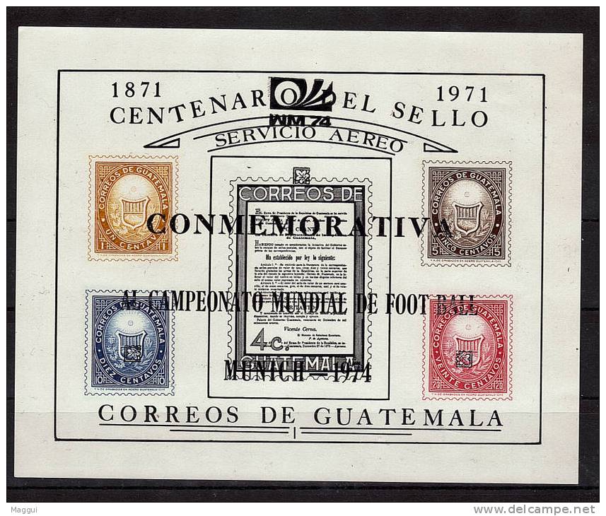 GUATEMALA    BF * *  NON DENTELE SURCHARGE  NOIRE Cup 1974   Soccer  Fussball  Football - 1974 – Allemagne Fédérale